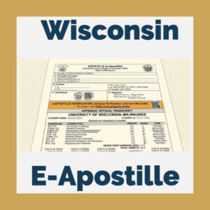 Wisconsin E Apostille - Wisconsin Apostille Agent